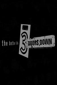 3 Doors Down - The Better Life (20th Anniversary Deluxe) (2021) Mp3 320kbps [PMEDIA]
