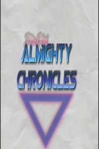 Almighty Chronicle S01E01 (Pilot Movie) HDTV - XivD mp3 [MissKitti]