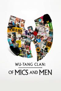 Wu-Tang.Clan.Of.Mics.and.Men.S01E01.WEB.x264-PHOENiX[TGx]