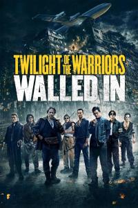 Twilight of the Warriors Walled In 2024 1080p Chinese BluRay HEVC x265 5.1 BONE