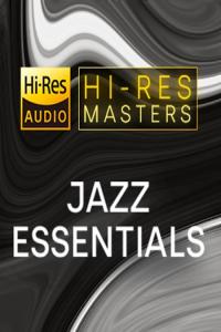 VA - Hi-Res Masters Jazz Essentials (FLAC Songs) [PMEDIA] ⭐️