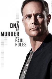 The DNA Of Murder With Paul Holes Season 1 Complete 720p AMZN WEB-DL x264 [i c]