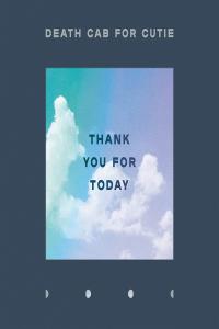 Death Cab For Cutie - Thank You For Today [256 Kbps] [2018][EDM RG]