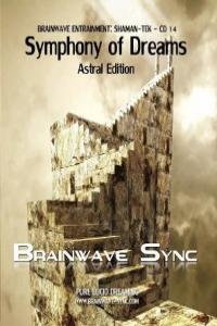 Brainwave-Sync - Symphony of Dreams (Pure Lucid Dreaming) (2007) FLAC