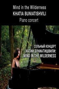 Khatia.Buniatishvili.Mind.in.the.Wilderness.The.Forest.Concert.720p.WEB.H264.AAC.MVGroup.Forum.mkv