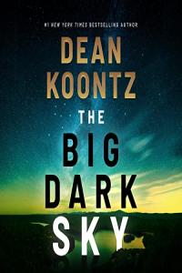 The Big Dark Sky - Dean Koontz - 2022 (Thriller) [Audiobook] (miok)