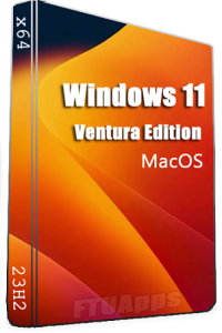 Windows 11 23H2 macOS Ventura Edition (Non-TPM) Insider Preview (x64) En-US Oct 2022 [FTUApps]