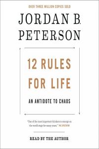 12 Rules for Life: An Antidote to Chaos - Jordan B. Peterson - 2018 (Self-Help) [Audiobook] (miok)
