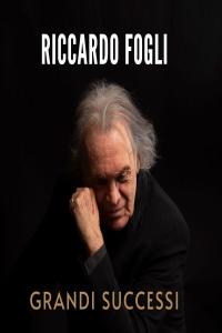 Riccardo Fogli - Grandi Successi (2025 Pop) [Flac 16-44]