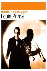 Louis Prima - Deluxe I