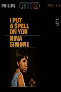 Nina Simone - "I Put A Spell On You" {24 bits 192.0 kHz}(6864kbps) (FLAC)