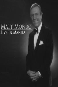 Matt Monro - Live In Manila (1966 And 1982)