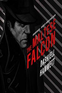 The Maltese Falcon - Dashiell Hammett - 2019 (miok) [Audiobook] (Thriller)