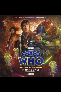 Big Finish - Doctor Who - Sontarans vs Rutans - In Name Only