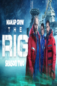 The.Rig.S02.ITA.ENG.1080p.AMZN.WEB-DL.DDP5.1.H.264-MeM.GP