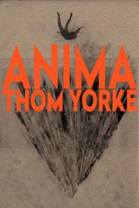 Thom Yorke - ANIMA (2019) [320 KBPS] (pradyutvam)