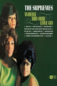 The Supremes - Where Did Our Love Go (1964 Soul) [Flac 24-192]