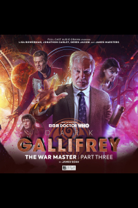 Big Finish - Dark Gallifrey - The War Master Part 3 [Anime Chap]