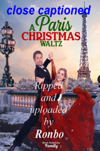 A Paris Christmas Waltz 2023, GAF, CC request, MKV, 720P, Ronbo