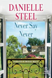 Never Say Never - Danielle Steel - 2025 (miok) [Audiobook] (Fiction)