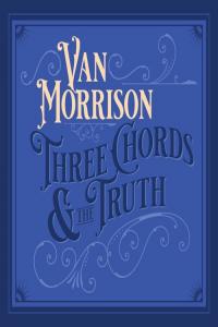 Van Morrison - Three Chords And The Truth (2019) [320 KBPS] 