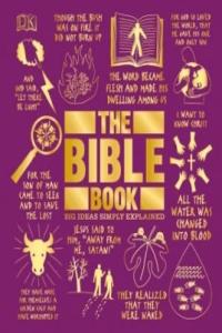 The Bible Book (Big Ideas Simply Explained) (DK, Benjamin Philips)
