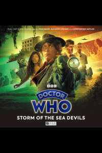 Big Finish - Doctor Who - The Fourth Doctor Adventures Series 13 - Storm of the Sea Devils [Anime Chap]