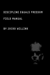 Discipline Equals Freedom - Jocko Willink (Unabridged)