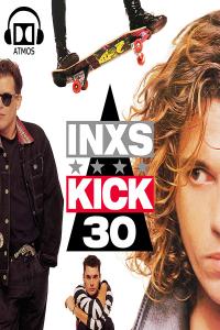 INXS - Kick 30 (Dolby Atmos for Headphones) FLAC [ADHDerby]