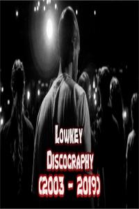 Lowkey (2003-2019) and others - Discography: Including Mongrel, Doc Brown, & Poisonous Poets