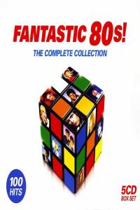 V.A. - Fantastic 80s! The Complete Collection (2008 Pop) [Flac 16-44]