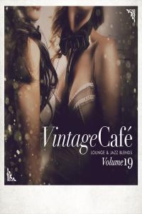 V.A. - Vintage Café Lounge and Jazz Blends (Special Selection), Vol. 19 (2021 Lounge) [Flac 16-44]
