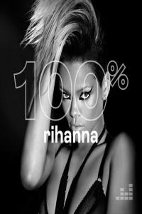 Rihanna - 100% Rihanna (2019) Mp3 (320kbps) [Hunter]