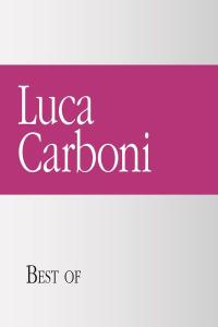 Luca Carboni - Best of Luca Carboni [3CD] (2013 Pop Rock) [Flac 16-44]