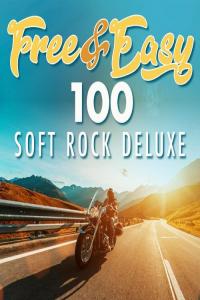 Various Artists - Free & Easy - 100 Soft Rock Deluxe (2022) Mp3 320kbps [PMEDIA] ⭐️