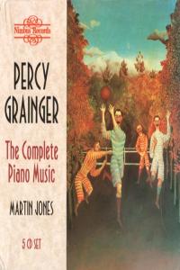 Grainger - Complete Piano Music - Martin Jones (1997) [FLAC]