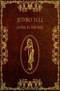 Jethro Tull - Living In The Past (1972)(UK PBTHAL 24-96 FLAC) vtwin88cube