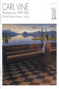 Carl Vine - The Piano Music - Michael Kieran Harvey (2006) [FLAC]