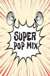 V.A. - Super Pop Mix (2024 Pop) [Flac 16-44]