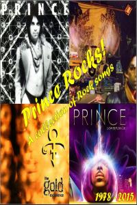 PRINCE ROCKS! (A collection of lesser known ROCK songs by Prince)