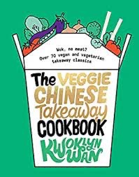 Veggie Chinese Takeaway Cookbook (Kwoklyn Wan)