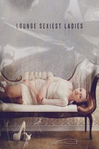 V.A. - Lounge Sexiest Ladies, Vol.2 (2024 Lounge) [Flac 16-44]