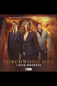 Big Finish - Torchwood - Torchwood One - I Hate Mondays [Anime Chap]