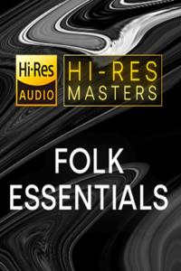 VA - Hi-Res Masters Folk Essentials (FLAC Songs) [PMEDIA] ⭐️