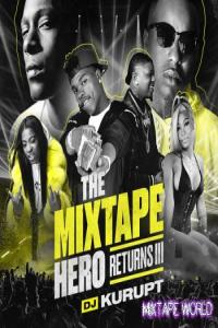 DJ Kurupt - The Mixtape Hero Returns III - 2020 - MP3