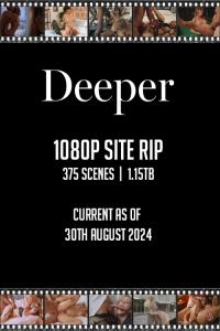 Deeper 1080p Site Rip Current as of 30th August 2024