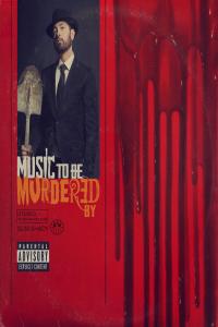 Eminem - Music To Be Murdered By [Album] (2020) [320KBPS] {YMB}⭐