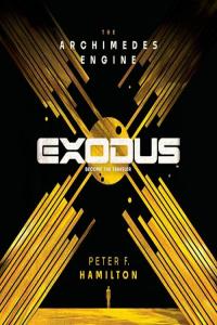 Exodus: The Archimedes Engine - Peter F. Hamilton - 2024 (miok) [Audiobook] (Sci-Fi)