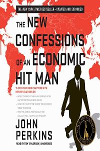 The New Confessions of an Economic Hit Man - John Perkins - 2016 (miok) [Audiobook] (Nonfiction)