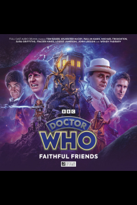 Big Finish - Doctor Who - Classic Doctors New Monsters 5 - Faithful Friends [Anime Chap]